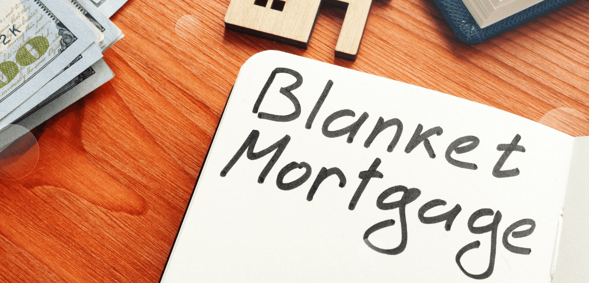 What is a Blanket Mortgage